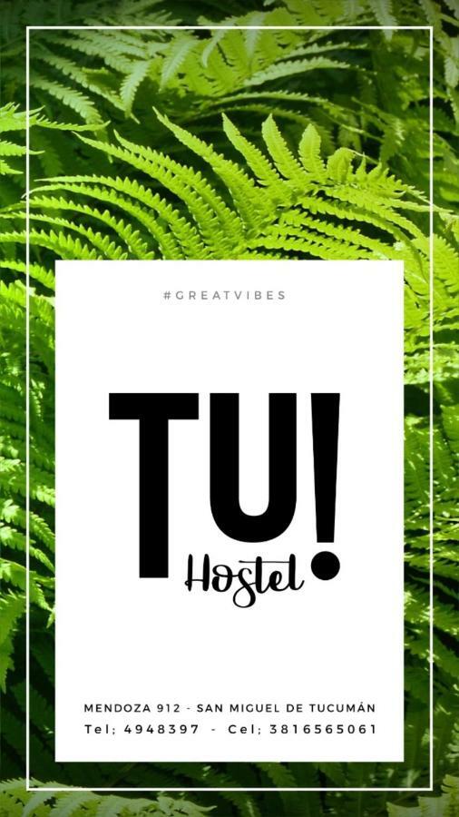 Tu Hostel San Miguel de Tucumán Eksteriør bilde